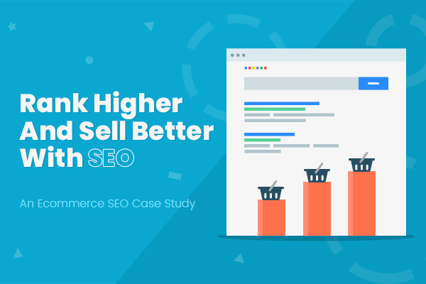 How to Improve Ecommerce Website Ranking on Google