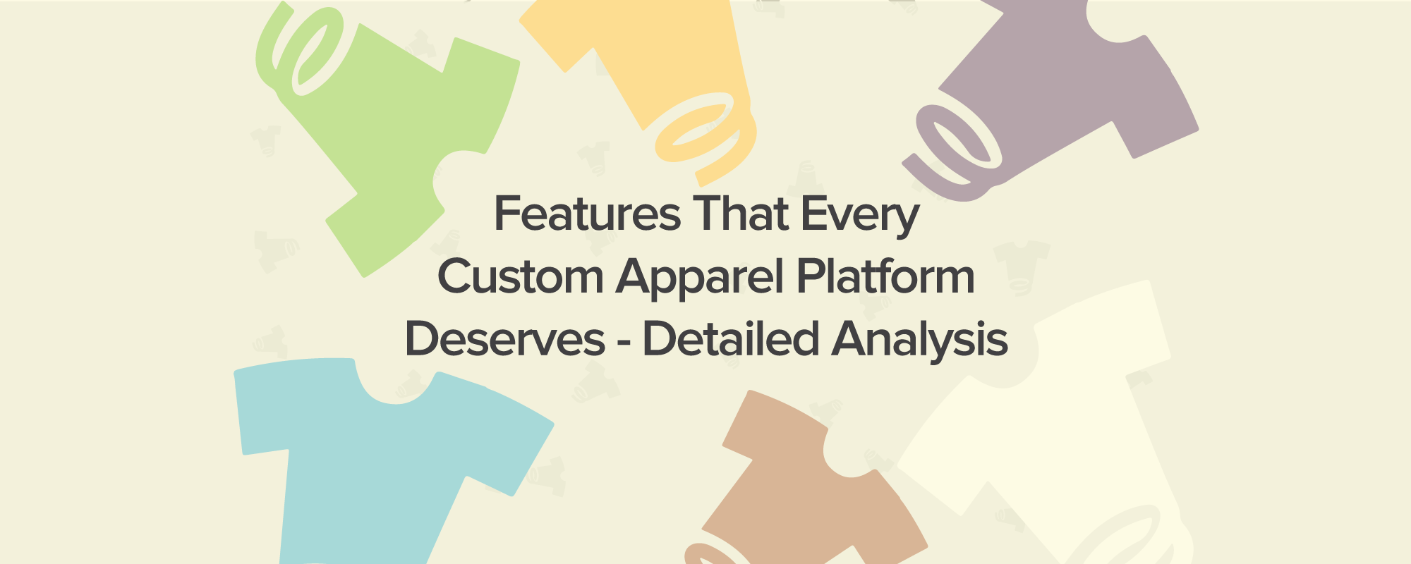 Website Features to Ensure the Success of a Custom Apparel Marketplace