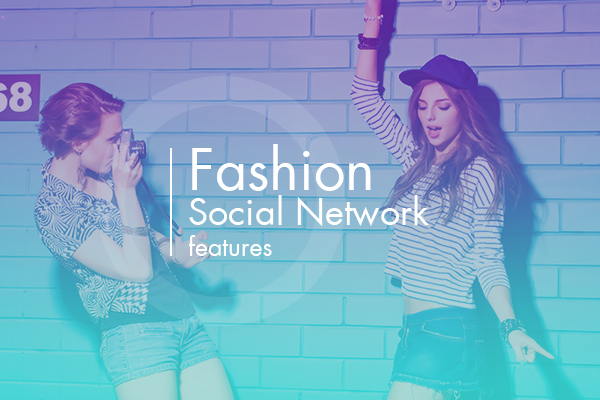 fashion social network features