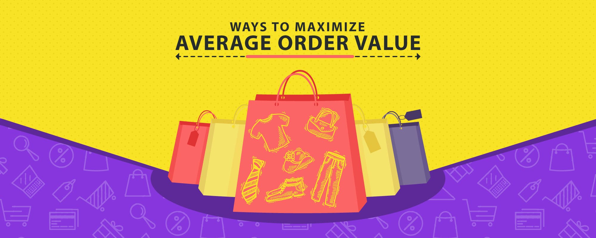 Increase Average Order Value to Grow Your Online Retail Business